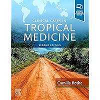 Clinical Cases in Tropical Medicine Clinical Cases in Tropical Medicine Paperback Kindle