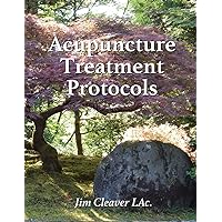 Acupuncture Treatment Protocols (Acu-Point Series)