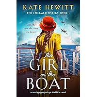 The Girl on the Boat: An utterly gripping and epic World War 2 novel (The Emerald Sisters Book 1)