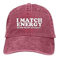 Cool Hat I Match Energy So How We Gon' Act Today Adjustable Vintage Cowboy Baseball Caps Women Men Gift Dad Hats
