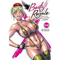 Booty Royale: Never Go Down Without a Fight! Vols. 11-12 Booty Royale: Never Go Down Without a Fight! Vols. 11-12 Paperback