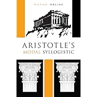 Aristotle’s Modal Syllogistic Aristotle’s Modal Syllogistic eTextbook Hardcover
