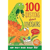 100 Questions About Dinosaurs