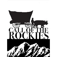 Call Of The Rockies
