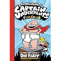 The Adventures of Captain Underpants: Color Edition The Adventures of Captain Underpants: Color Edition Audible Audiobook Kindle Hardcover Paperback
