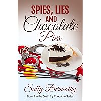 Spies, Lies and Chocolate Pies (Death by Chocolate Book 8) Spies, Lies and Chocolate Pies (Death by Chocolate Book 8) Kindle Audible Audiobook Paperback