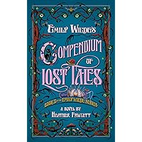 Emily Wilde's Compendium of Lost Tales Emily Wilde's Compendium of Lost Tales Kindle Audible Audiobook Hardcover