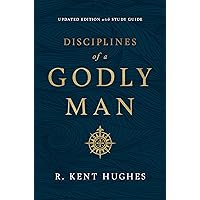 Disciplines of a Godly Man (Updated Edition) Disciplines of a Godly Man (Updated Edition) Paperback Audible Audiobook Kindle Hardcover Audio CD