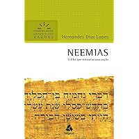 Neemias: Comentários Expositivos Hagnos (Portuguese Edition) Neemias: Comentários Expositivos Hagnos (Portuguese Edition) Kindle Paperback