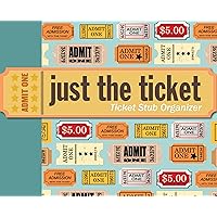 Just the Ticket: Ticket Stub Organizer Just the Ticket: Ticket Stub Organizer Ring-bound