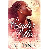 Cinder Ella (Black Trans Fairy Tales Book 1)