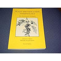 Plant Identification Terminology: An Illustrated Glossary Plant Identification Terminology: An Illustrated Glossary Paperback Library Binding