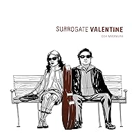 Surrogate Valentine (Soundtrack) + Digital Download of Full Album and Movie