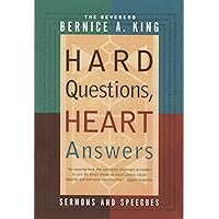 Hard Questions, Heart Answers: Sermons and Speeches Hard Questions, Heart Answers: Sermons and Speeches Kindle Hardcover Paperback