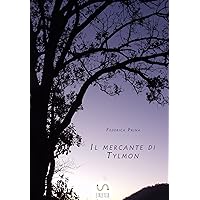 Il mercante di Tylmon (Italian Edition) Il mercante di Tylmon (Italian Edition) Kindle
