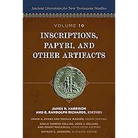 Inscriptions, Papyri, and Other Artifacts (Ancient Literature for New Testament Studies) Inscriptions, Papyri, and Other Artifacts (Ancient Literature for New Testament Studies) Hardcover Kindle