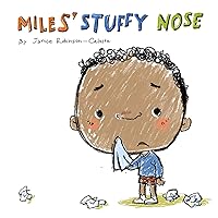 Miles' Stuffy Nose Miles' Stuffy Nose Kindle Board book