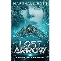 Lost Arrow: Book I of The Kalelah Series