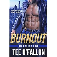 Burnout (NYPD Blue & Gold Book 1) Burnout (NYPD Blue & Gold Book 1) Kindle Audible Audiobook Paperback Audio CD