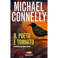 Il poeta è tornato (I thriller con Harry Bosch Vol. 161) (Italian Edition)