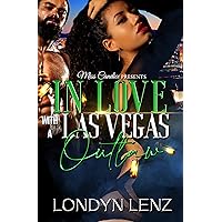 In Love with a Las Vegas Outlaw In Love with a Las Vegas Outlaw Kindle Paperback