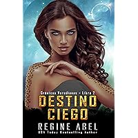 Destino Ciego (Crónicas Veredianas nº 2) (Spanish Edition) Destino Ciego (Crónicas Veredianas nº 2) (Spanish Edition) Kindle Paperback