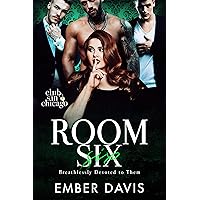 Room Six: Breathlessly Devoted to Them Room Six: Breathlessly Devoted to Them Kindle Paperback