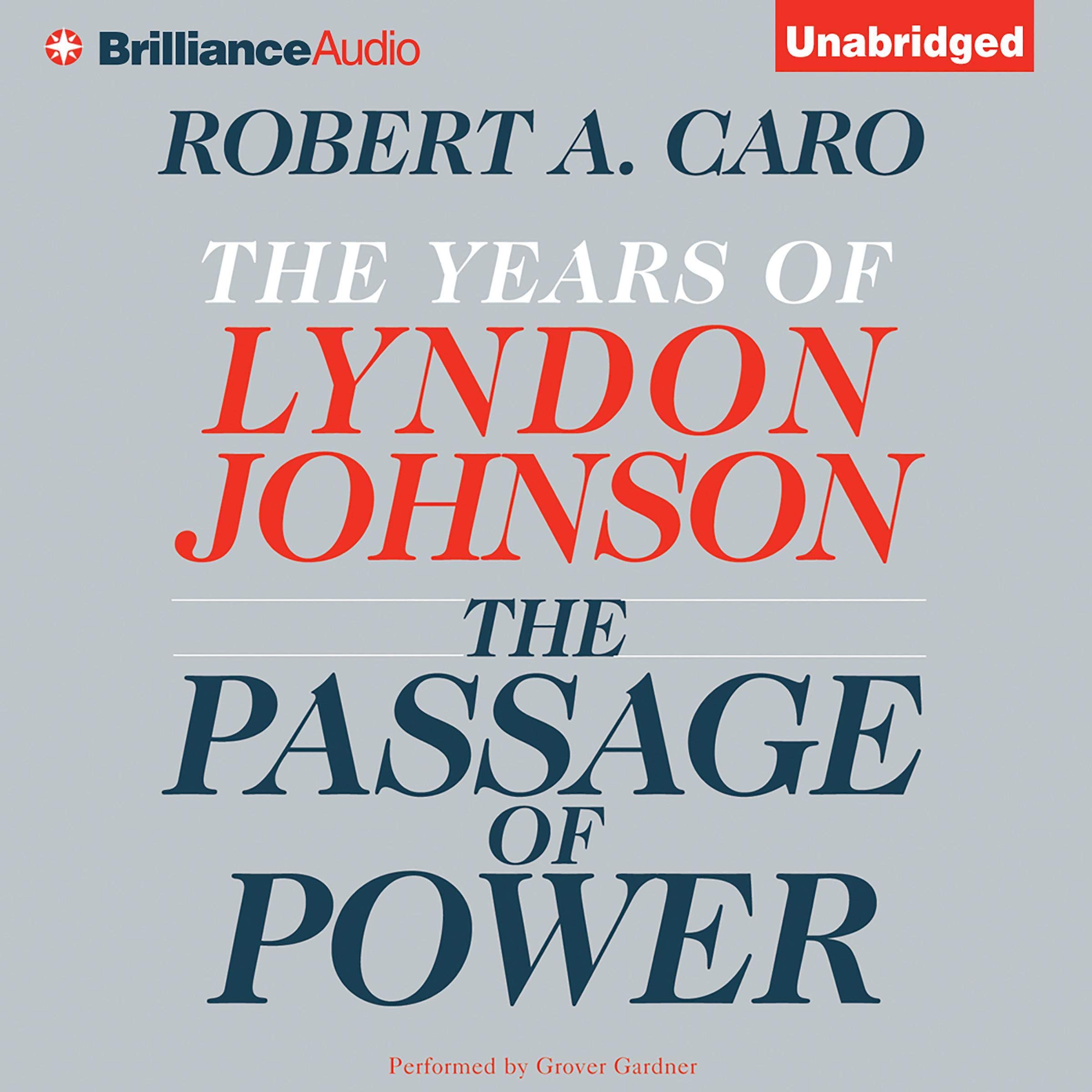The Passage of Power: The Years of Lyndon Johnson, Book 4