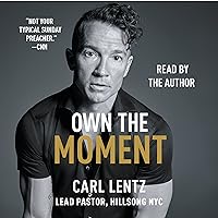 Own the Moment Own the Moment Audible Audiobook Hardcover Kindle Paperback Audio CD