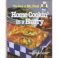 The Best of Mr. Food Home Cookin' in a Hurry The Best of Mr. Food Home Cookin' in a Hurry Hardcover