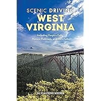Scenic Driving West Virginia: Including Harpers Ferry, Historic Railroads, and Waterfalls Scenic Driving West Virginia: Including Harpers Ferry, Historic Railroads, and Waterfalls Paperback Kindle