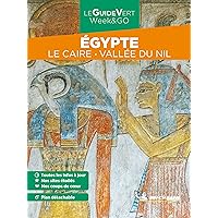 Guide Vert WE&GO Égypte, Le Caire, Vallée du Nil