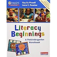 Literacy Beginnings: A Prekindergarten Handbook Literacy Beginnings: A Prekindergarten Handbook Paperback