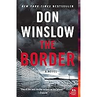 The Border: A Novel (Power of the Dog Book 3) The Border: A Novel (Power of the Dog Book 3) Kindle Audible Audiobook Paperback Hardcover Mass Market Paperback Audio CD