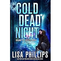 Cold Dead Night (Brand of Justice Book 1)