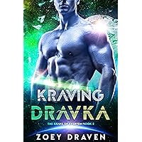 Kraving Dravka (The Krave of Everton Book 3) Kraving Dravka (The Krave of Everton Book 3) Kindle