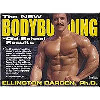 New Bodybuilding for Old School Results New Bodybuilding for Old School Results Paperback