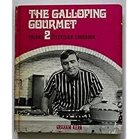 Graham Kerr's Galloping Gourmet Television Cookbook Volume 2 Favorite Dishes : Italy, Australia, New Zealand Graham Kerr's Galloping Gourmet Television Cookbook Volume 2 Favorite Dishes : Italy, Australia, New Zealand Hardcover