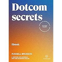 Dotcom secrets (Italian Edition) Dotcom secrets (Italian Edition) Kindle Paperback