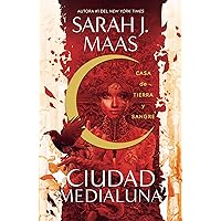 Casa de tierra y sangre (Ciudad Medialuna 1) (Spanish Edition)