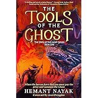The Tools of the Ghost: An Urban Fantasy Novel - Book One: In the Path of the Ghost The Tools of the Ghost: An Urban Fantasy Novel - Book One: In the Path of the Ghost Kindle Audible Audiobook Paperback