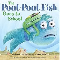 The Pout-Pout Fish Goes to School (A Pout-Pout Fish Adventure) The Pout-Pout Fish Goes to School (A Pout-Pout Fish Adventure) Board book Kindle Audible Audiobook Hardcover Paperback