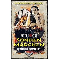 Sündenmädchen: Die Chroniken einer Schlampe (German Edition) Sündenmädchen: Die Chroniken einer Schlampe (German Edition) Kindle Paperback