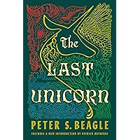 The Last Unicorn (Cover print may vary) The Last Unicorn (Cover print may vary) Paperback Audible Audiobook Kindle Mass Market Paperback Hardcover