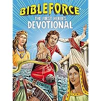 BibleForce Devotional: The First Heroes Devotional BibleForce Devotional: The First Heroes Devotional Hardcover