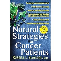 Natural Strategies for Cancer Patients Natural Strategies for Cancer Patients Kindle Audible Audiobook Paperback Audio CD