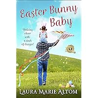 Easter Bunny Baby: A Small Town Forced Proximity Baby Romance (SEAL Team: Holiday Heroes Book 5) Easter Bunny Baby: A Small Town Forced Proximity Baby Romance (SEAL Team: Holiday Heroes Book 5) Kindle