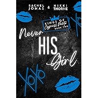 Never His Girl: Dark High School Bully Romance (Kings of Cypress Pointe Book 2) Never His Girl: Dark High School Bully Romance (Kings of Cypress Pointe Book 2) Kindle Audible Audiobook Paperback Hardcover