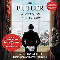 The Butler: A Witness to History The Butler: A Witness to History Audible Audiobook Kindle Hardcover Paperback Audio CD