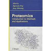 Proteomics: Introduction to Methods and Applications Proteomics: Introduction to Methods and Applications Hardcover